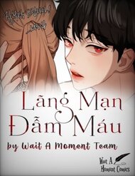Bloody Romance - Lãng Mạn Đẫm Máu đọc online