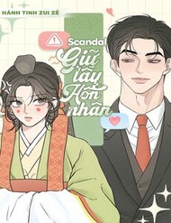 Scandal Giữ Lấy Hôn Nhân đọc online