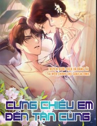 [Truyện Chữ] Cưng Chiều Em Đến Tận Cùng đọc online